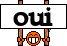 !oui